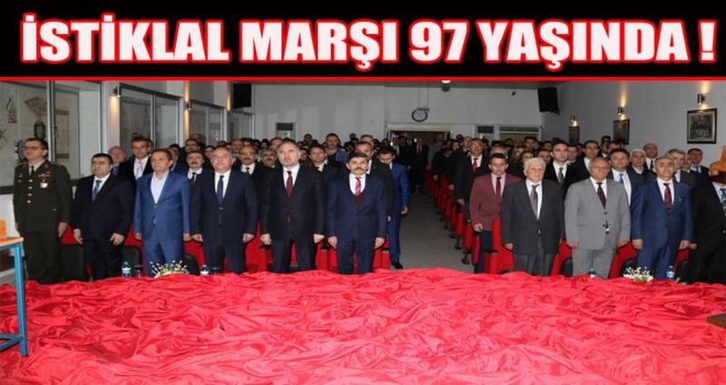 İSTİKLAL MARŞI 97 YAŞINDA