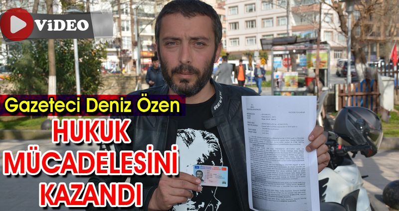 SİNOPLU GAZETECİ HUKUK MÜCADELESİNİ KAZANDI
