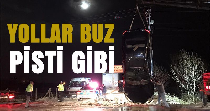 SİNOP'TA YOLLAR BUZ PİSTİ GİBİ