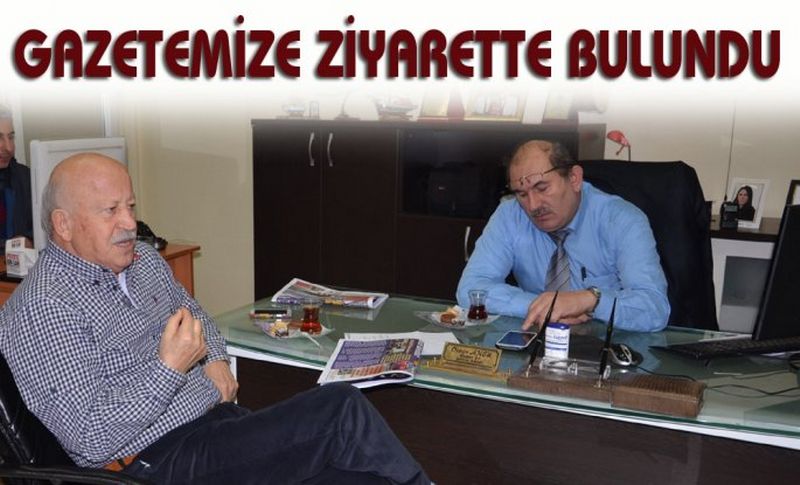 GAZETEMİZE ZİYARETTE BULUNDU