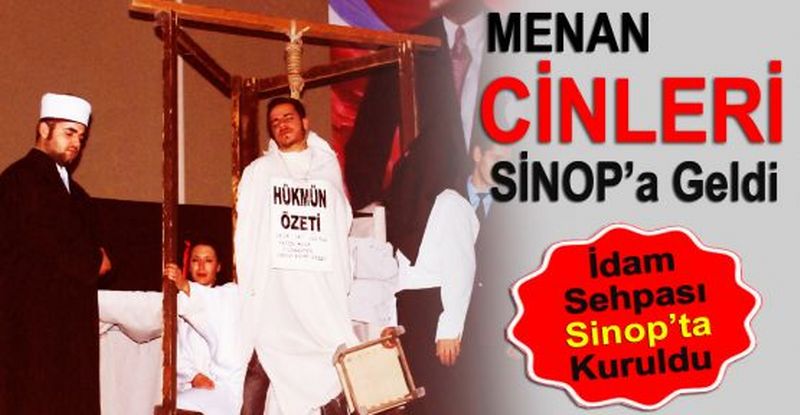 MENAN CİNLERİ SİNOP'A GELDİ