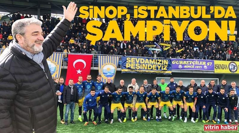 SİNOP’UN GURURU  İSTANBUL SİNOP SPOR’DAN BAL LİGİ BAŞARISI
