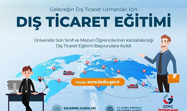 Gençlere Yönelik Düzenlenen  Dış Ticaret Eğitimi Başvurulara Açıldı