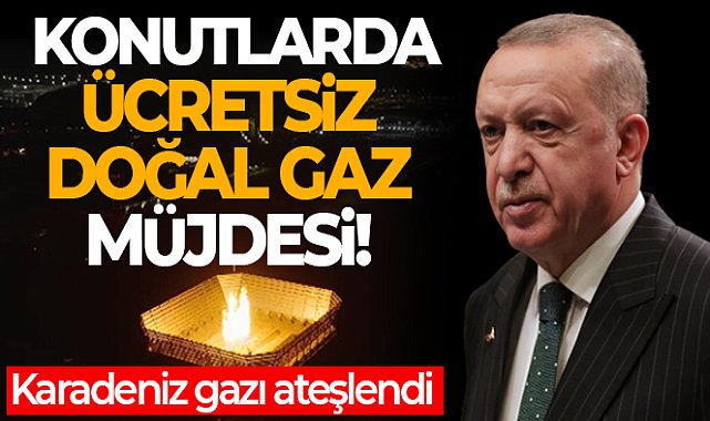 Karadeniz gazı iki yeni müjdeyle hanelere geliyor