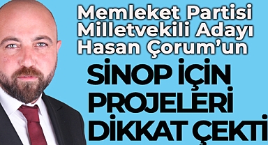 MEMLEKET PARTİSİ MİLLETVEKİLİ ADAYI HASAN ÇORUM’DAN KENTİN SORUNLARINA NOKTA ATIŞI!