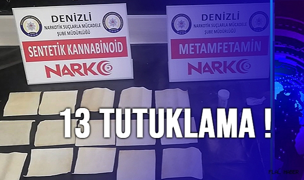 13 TUTUKLAMA !