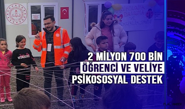 2 MİLYON 700 BİN ÖĞRENCİ VE VELİYE PSİKOSOSYAL DESTEK