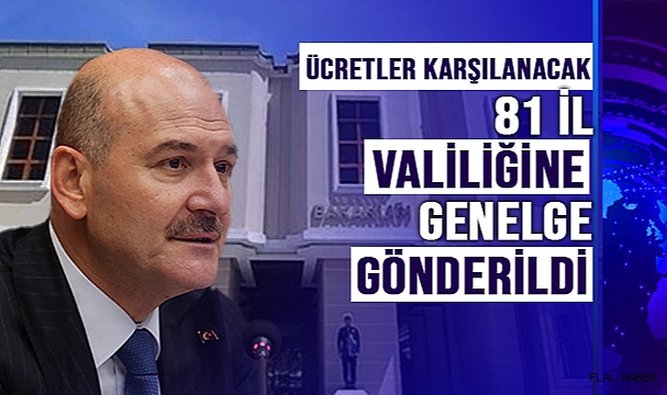 81 İL VALİLİĞİNE GENELGE GÖNDERİLDİ