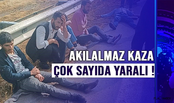AKILALMAZ KAZA ÇOK SAYIDA YARALI !