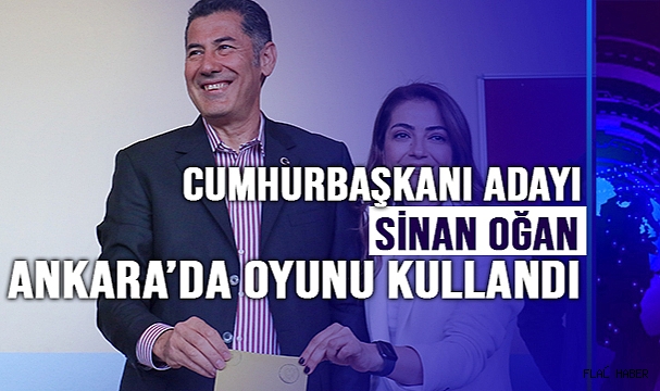 Cumhurbaşkanı adayı Sinan Oğan Ankara’da oyunu kullandı