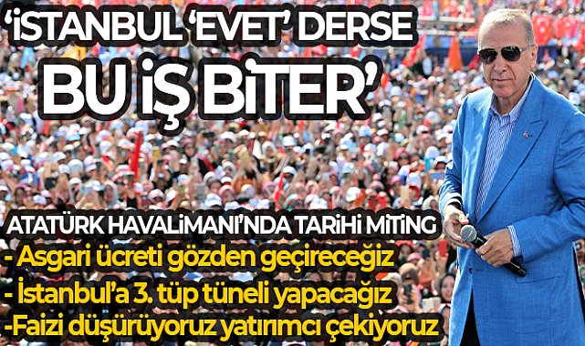 Cumhurbaşkanı Erdoğan: 'Resmi rakam mitinge katılım 1 milyon 700 bin'
