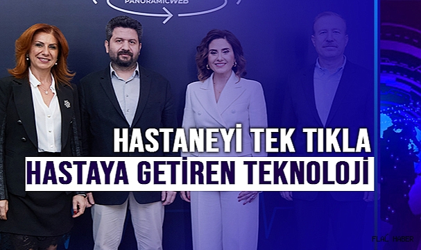Hastaneyi tek tıkla hastaya getiren teknoloji