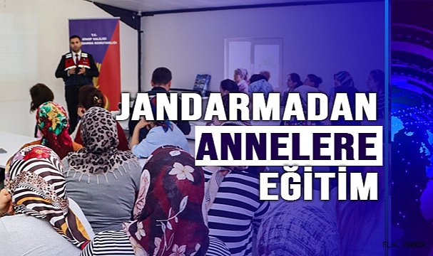 JANDARMADAN ANNELERE EĞİTİM!