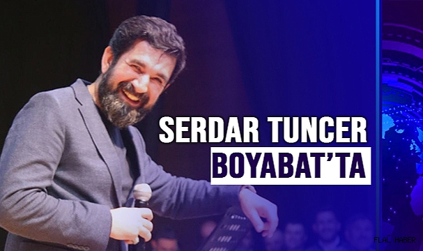 SERDAR TUNCER BOYABAT'TA