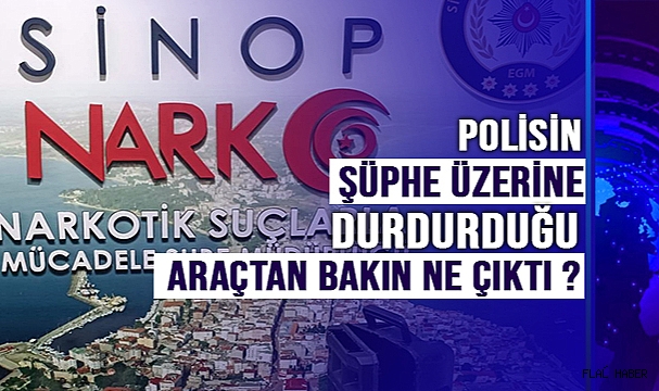 Sinop’ta polisin durdurduğu otomobilden uyuşturucu ve 11 pasaport çıktı