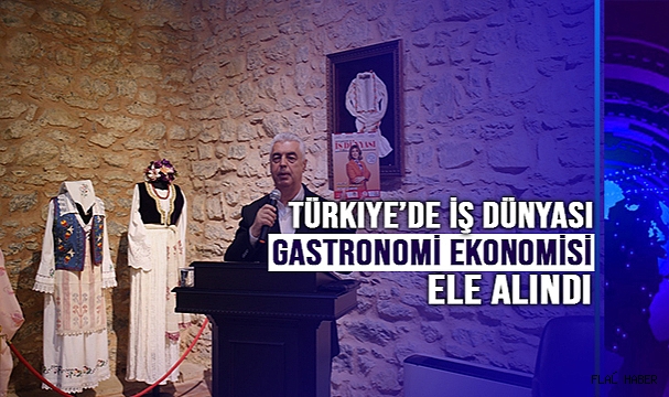 Türkiye’de İş Dünyası'nın yeni sayısında gastronomi ekonomisi ele alındı
