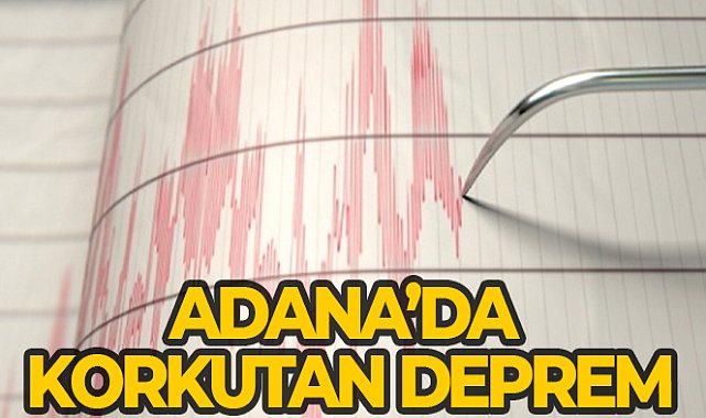 Adana'da 4.2 büyüklüğünde deprem