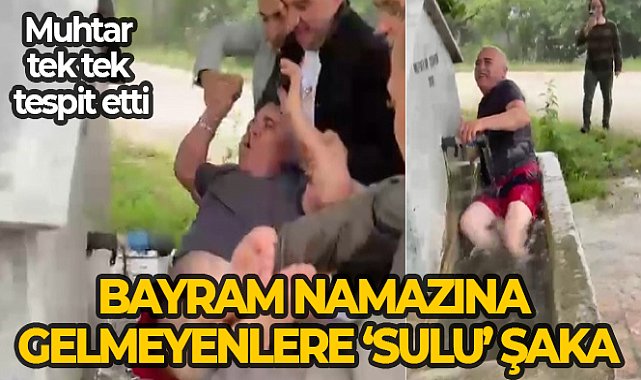 Bayram namazına gelmeyenlere 'sulu' şaka