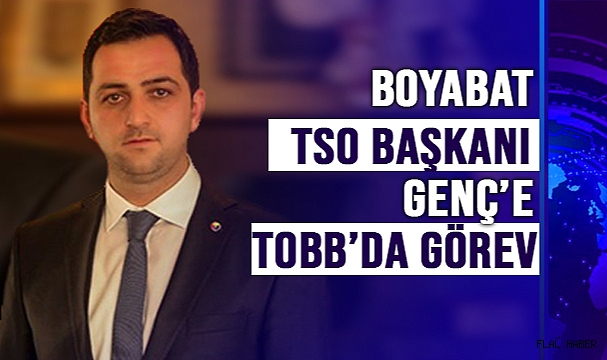 BOYABAT TSO BAŞKANI GENÇ'E TOBB'DA YENİ GÖREV