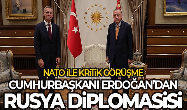 Cumhurbaşkanı Erdoğan, NATO Genel Sekreteri Stoltenberg ile görüştü