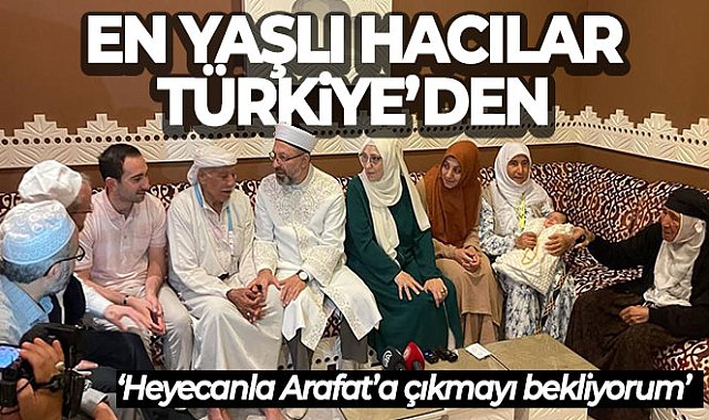 En yaşlı hacılar Türkiye'den