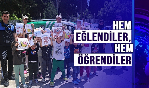 HEM EĞLENDİLER, HEM ÖĞRENDİLER