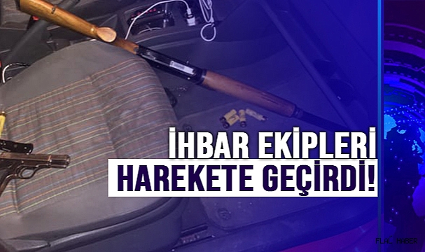 İHBAR EKİPLERİ HAREKETE GEÇİRDİ!