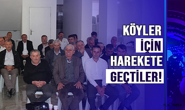 KÖYLER İÇİN HAREKETE GEÇTİLER!