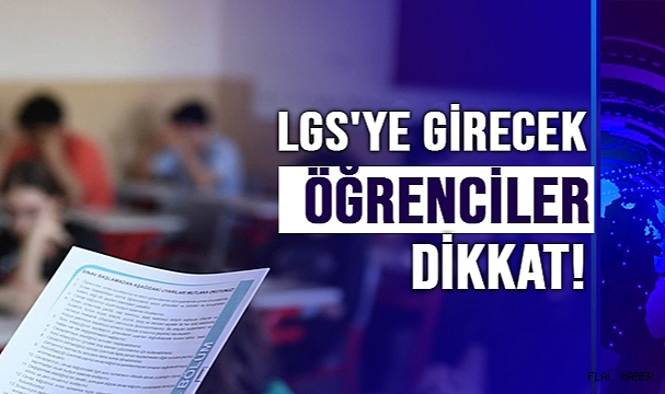 LGS'YE GİRECEK ÖĞRENCİLERE ÖNERİLER
