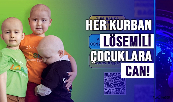 LÖSEV 2023 Kurban Bayramı Kampanyasına Başladı