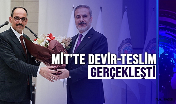 Milli İstihbarat Teşkilatı’nda Devir-Teslim Gerçekleşti .