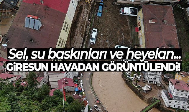 Sel, su baskınları ve heyelanların zarar verdiği Giresun'un Duroğlu Beldesi havadan görüntülendi