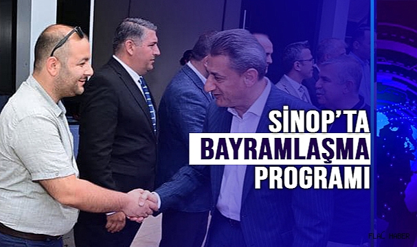SİNOP’TA BAYRAMLAŞMA PROGRAMI