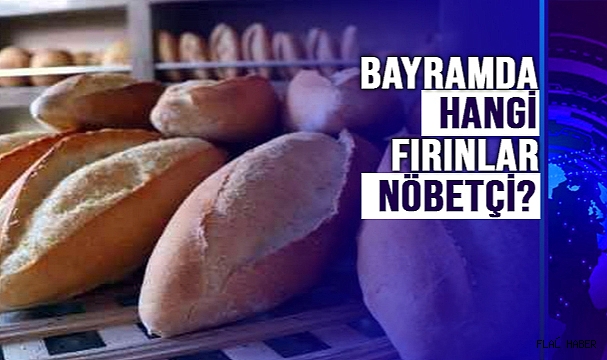 SİNOP’TA KURBAN BAYRAMI’NDA NÖBETÇİ FIRINLAR!