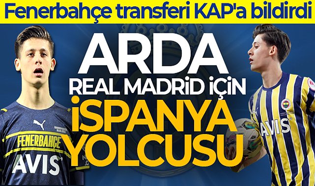 Arda Güler, İspanya yolcusu
