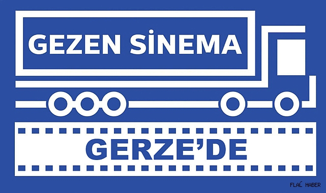 GERZE’DE GEZEN SİNEMA
