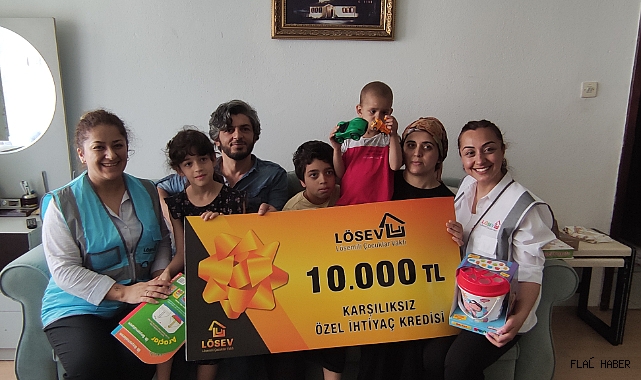 LÖSEV'İN ÇEKLERİ  HASTALARA CAN SUYU OLDU