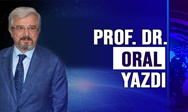 Prof. Dr. Oral, "İnsanlığı Bekleyen En Büyük Tehlike"