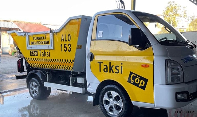 ÇÖP TAKSİ HİZMETTE