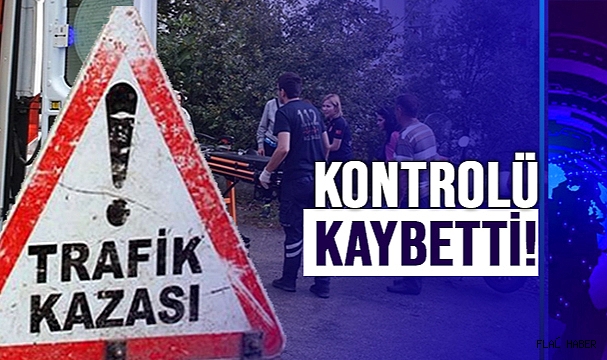 KONTROLDEN ÇIKTI!