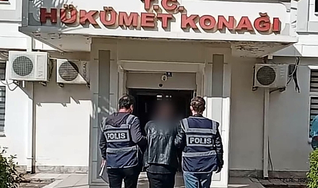 ARANAN ŞAHIS TUTUKLANDI!