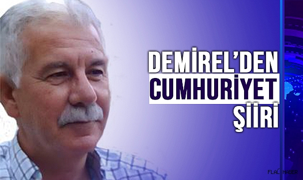 DEMİREL “CUMHURİYETİMİZİN 100. YILI KUTLU OLSUN!”