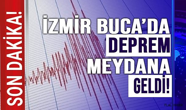 İZMİR'DE DEPREM