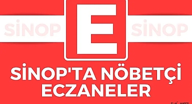 SİNOP'TA NÖBETÇİ ECZANELER 03.10.2023