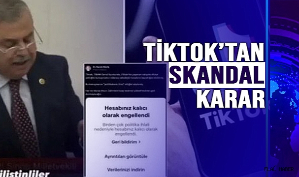 TİKTOK MİLLETVEKİLİ NAZIM MAVİŞ’İN HESABINI KAPATTI