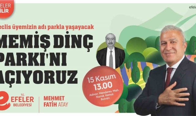 Efeler Belediyesi Dinç'in adının verildiği parkı hizmete açıyor