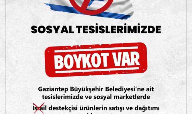 Gaziantep Büyükşehir, İsrail menşeili gıda ürünlerinin satışını durdurdu