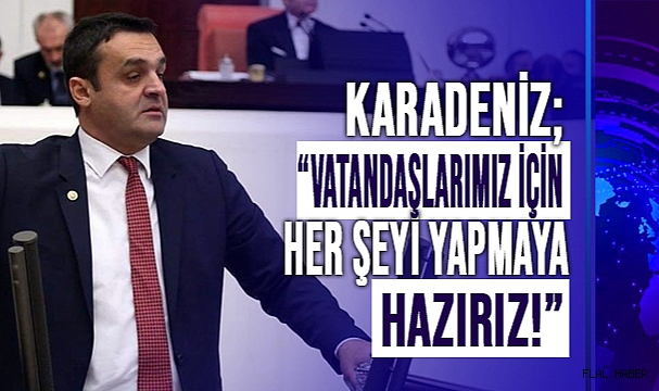 KARADENİZ “GEÇMİŞ OLSUN AYANCIK”