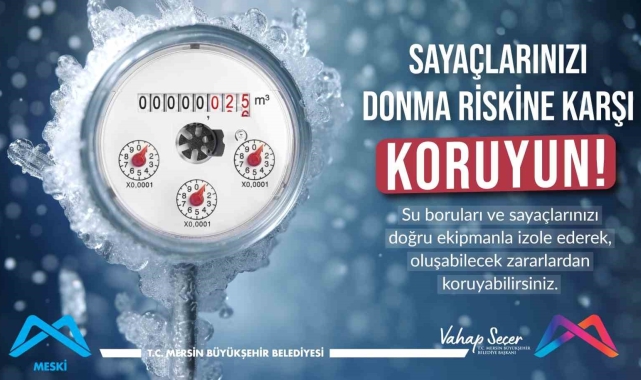 MESKİ'den su sayaçlarının donma riskine karşı uyarı