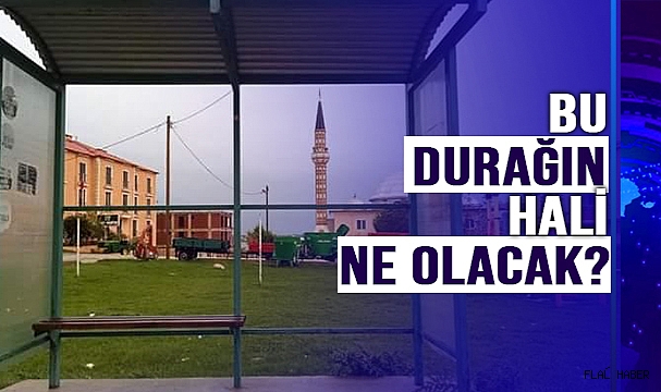 VELİLERDEN  DURAK TALEBİ!